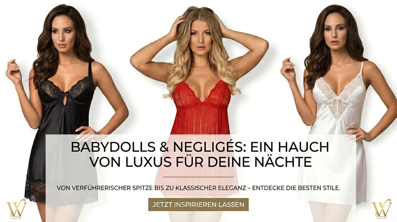 Babydolls und Negliges